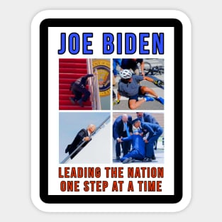 Joe Biden Falling Meme - Leading the Nation One Step At A Time Sticker